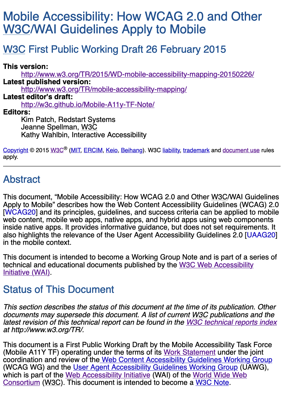 Mobile Accessibility: How WCAG 2.0 and Other W3C/WAI Guidelines Apply to Mobile, W3C First Public Working Draft 26 February 2015